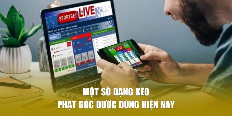 Một số dạng kèo phạt góc được dùng hiện nay